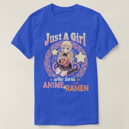 Nur ein Mädchen, das Anime und Ramen Bowl Japanes  T-Shirt (Design vorne)