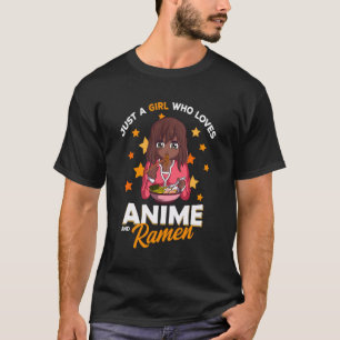 Nur ein Mädchen, das Anime und Ramen Bowl Japanisc T-Shirt