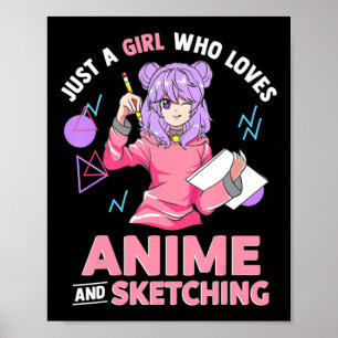 Nur ein Mädchen, das Anime und Skizzen Liebe Poster