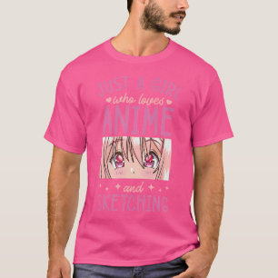 Nur ein Mädchen, das Anime und Skizzen Liebe T-Shirt