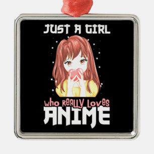 Nur ein Mädchen, das Anime wirklich liebt Ornament Aus Metall
