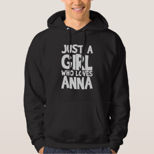 Nur ein Mädchen, das Anna Lieben Hoodie