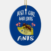 Nur ein Mädchen, das Ants Insekt Liebe hat Keramik Ornament (Rechts)