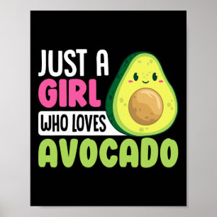 Nur ein Mädchen, das Avocado Lieben Funny Healthfo Poster