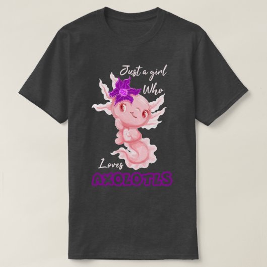 Nur ein Mädchen, das Axolotalen Liebe 1 T-Shirt (Design vorne)