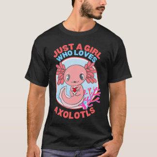 Nur ein Mädchen, das Axolotl Anime Axolotyl Kawai T-Shirt
