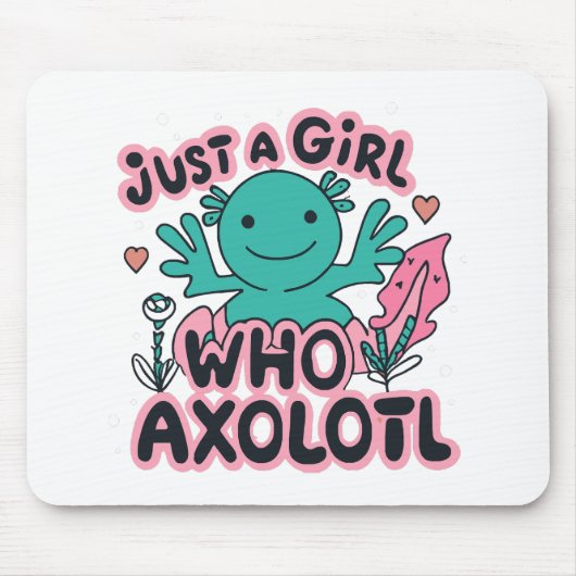 Nur ein Mädchen, das Axolotl Liebe Mousepad (Vorne)