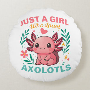 Nur ein Mädchen, das Axolotl liebt Rundes Kissen