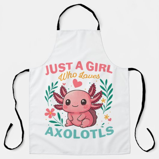 Nur ein Mädchen, das Axolotl liebt Schürze (Vorderseite)