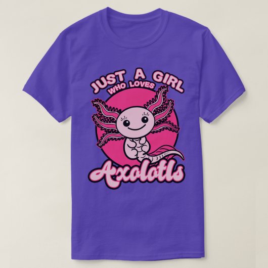 Nur ein Mädchen, das Axolotls 2 Lieben T-Shirt (Design vorne)