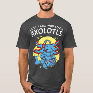 Nur ein Mädchen, das Axolotls Kawaii Niedlich Anim T-Shirt
