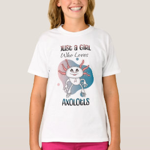 Nur ein Mädchen, das Axolotls Lieben T-Shirt