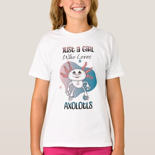 Nur ein Mädchen, das Axolotls Lieben T-Shirt (Vorderseite)