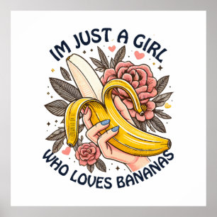 Nur ein Mädchen, das Bananen liebt  Poster