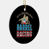 Nur ein Mädchen, das Barrel Racing Liebe Keramik Ornament (Rechts)