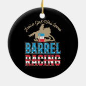 Nur ein Mädchen, das Barrel Racing Liebe Keramik Ornament (Hinten)