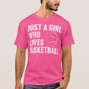 Nur ein Mädchen, das Basketball Lieben T-Shirt