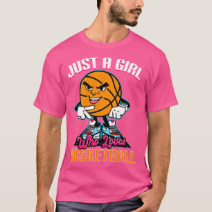 Nur ein Mädchen, das Basketball Lieben T-Shirt