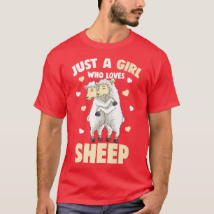 Nur ein Mädchen, das Bauern von Schafen Lieben She T-Shirt
