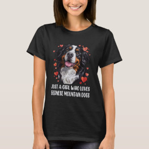 Nur ein Mädchen, das Bernese Lieben - Berner Do T-Shirt