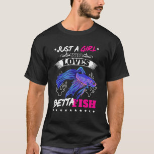 Nur ein Mädchen, das Betta Lieben Aquarium Fischfa T-Shirt