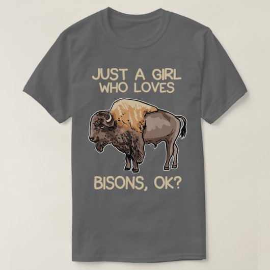 Nur ein Mädchen, das Bisons Liebe T-Shirt (Design vorne)