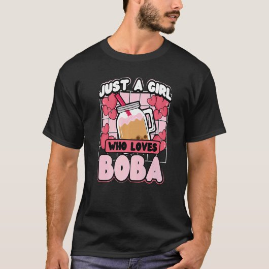 Nur ein Mädchen, das Boba Tee Lieben (Vorderseite)