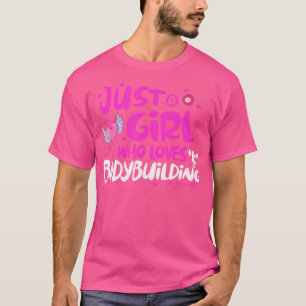 Nur ein Mädchen, das Bodybuilding Liebe T-Shirt