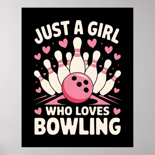 Nur ein Mädchen, das Bowling Liebe Poster (Vorne)