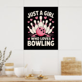 Nur ein Mädchen, das Bowling Liebe Poster (Küche)