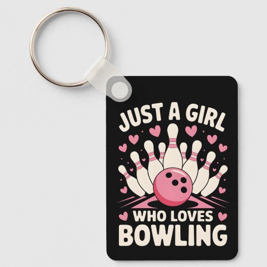 Nur ein Mädchen, das Bowling Liebe Schlüsselanhänger (Vorderseite)