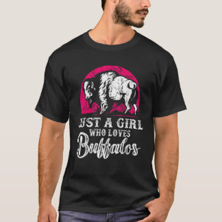Nur ein Mädchen, das Buffalos mit Niedlichen Büffe T-Shirt