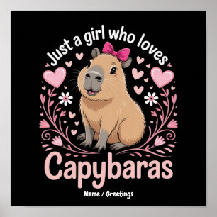 Nur ein Mädchen, das Capybaras Liebt Lustiges Süße Poster