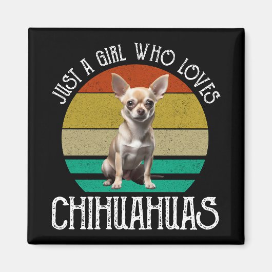 Nur ein Mädchen, das Chihuahuas Lieben Magnet (Vorne)