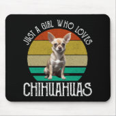 Nur ein Mädchen, das Chihuahuas Lieben Mousepad (Vorne)