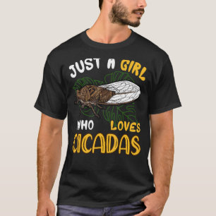 Nur ein Mädchen, das Cicadas Süße Tier Cicada Lieb T-Shirt