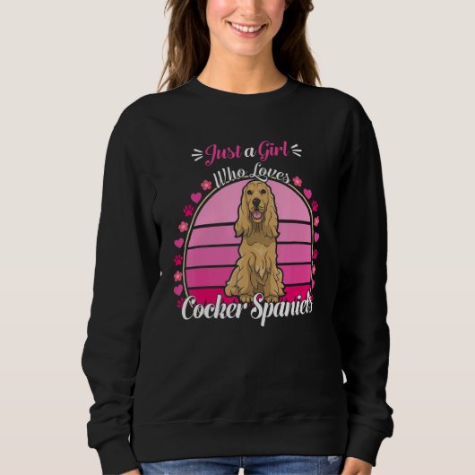 Nur ein Mädchen, das Cocker Spaniel süßen Hund lie Sweatshirt (Vorderseite)