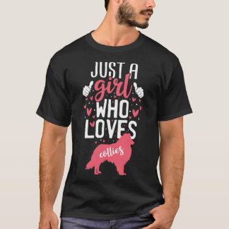 Nur ein Mädchen, das Colliese Liebe T-Shirt