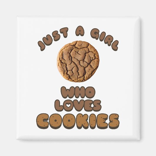 Nur ein Mädchen, das Cookies Magnet Lieben (Vorne)