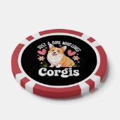 Nur ein Mädchen, das Corgis liebt Pokerchips (Einzeln)