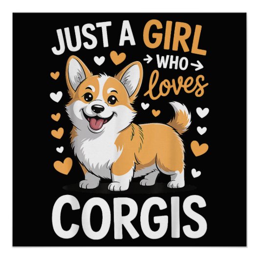 Nur ein Mädchen, das Corgis liebt Poster (Vorderseite)