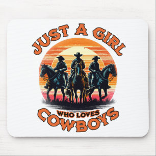 Nur ein Mädchen, das Cowboys liebt Mousepad