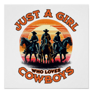 Nur ein Mädchen, das Cowboys liebt Poster