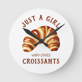 Nur ein Mädchen, das Croissants Lieben Runde Wanduhr
