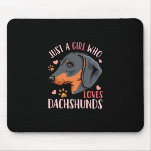 Nur ein Mädchen, das Dackeln Liebe Mousepad