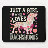 Nur ein Mädchen, das Dackeln Lieben Hund Mousepad (Vorne)