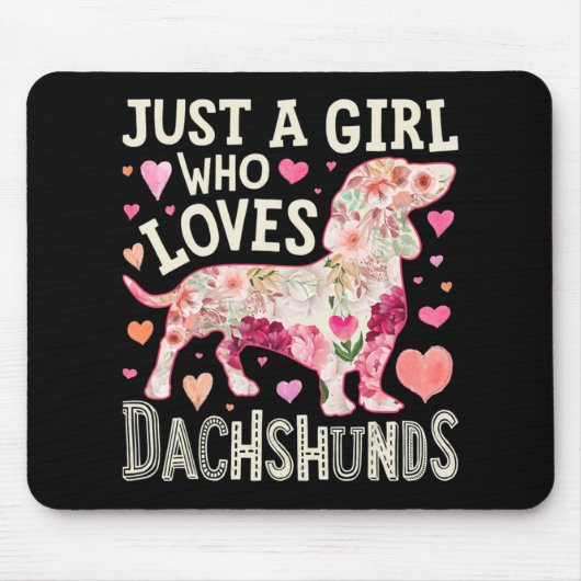 Nur ein Mädchen, das Dackeln Lieben Hund Mousepad (Vorne)