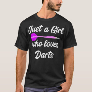 Nur ein Mädchen, das Dartboard-Arrows-Games Lieben T-Shirt
