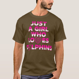 Nur ein Mädchen, das Delphine Liebe T-Shirt