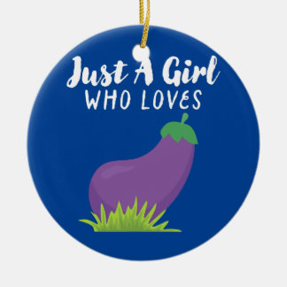 Nur ein Mädchen, das die Auberginen-Version liebt Keramik Ornament